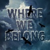 Where We Belong - Single