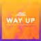 Way Up (feat. CASS & Sajan Nauriyal) - Chris Howland lyrics