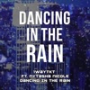 Dancing in the Rain (feat. Nytasha Nicole) - Single
