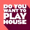 Do You Want to Play House - Single album lyrics, reviews, download