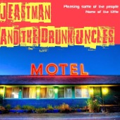 J Eastman and the Drunk Uncles - Disaster