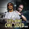Life Ain't One Sided album lyrics, reviews, download