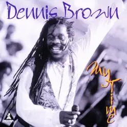 My Time - Dennis Brown