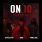 On 10 (feat. Officialpeyy & Tuned God) - Nino lyrics