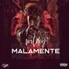 Stream & download Malamente - Single