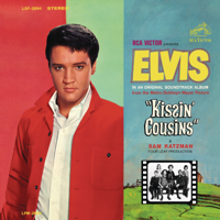 Elvis Presley - Kissin' Cousins (Original Soundtrack) artwork