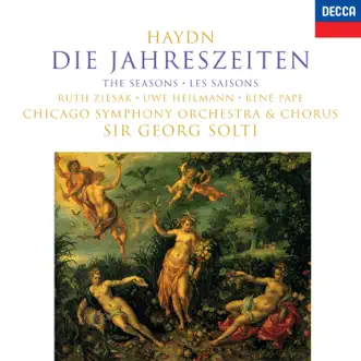 Haydn: Die Jahreszeiten (The Seasons) by Sir Georg Solti, Ruth Ziesak, Uwe Heilmann, René Pape, Chicago Symphony Chorus & Chicago Symphony Orchestra album reviews, ratings, credits