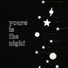 Yours is the Night - EP