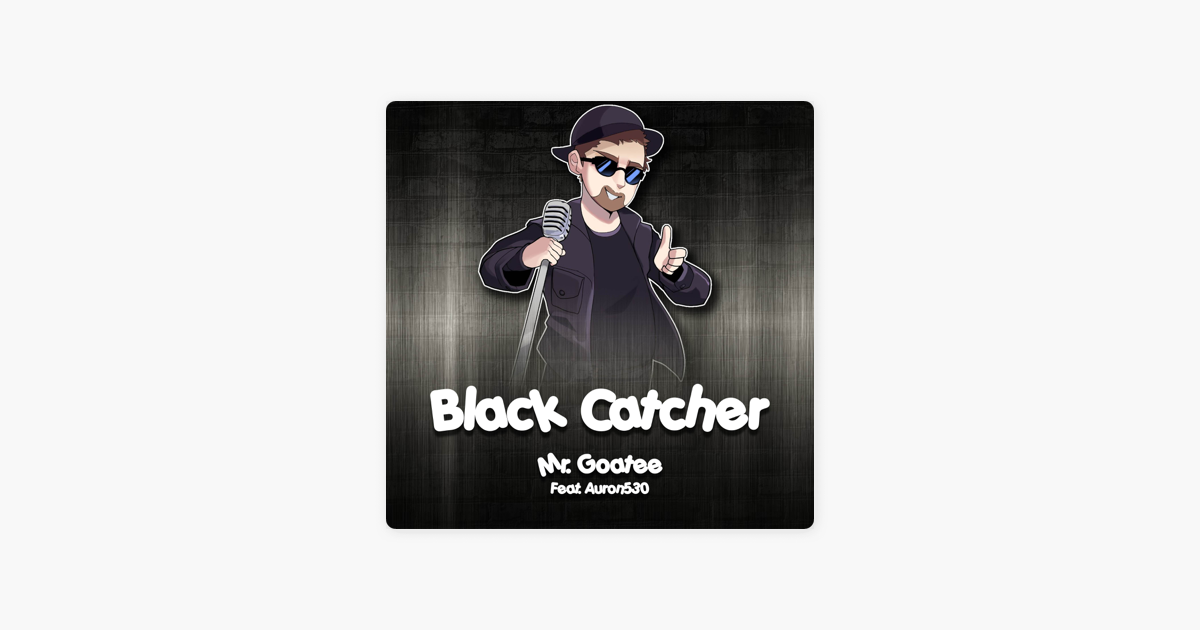 Black Catcher From Black Clover Feat Auron530 Single By Mr Goatee On Apple Music - black clover black catcher roblox id