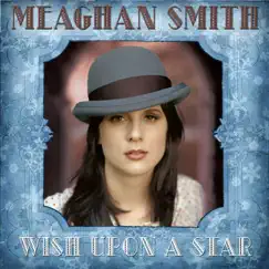 Wish Upon a Star - EP by Meaghan Smith album reviews, ratings, credits