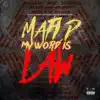My Word Is Law - EP album lyrics, reviews, download