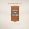 Throw Me Overboard (feat. Rance Allen) - Single