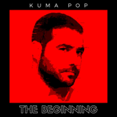 The Beginning - Kuma Pop
