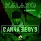 Cannabiboys (feat. B Raster) - Kalako lyrics