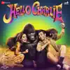 Hello Charlie (Original Motion Picture Soundtrack) album lyrics, reviews, download