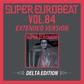 SUPER EUROBEAT VOL.84 EXTENDED VERSION DELTA EDITION - EP artwork