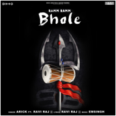 Bamm Bamm Bhole (feat. Raviraj) - Arick