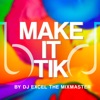 Make It Tik - Single