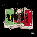 Proud of U (feat. Young Thug) by EARTHGANG