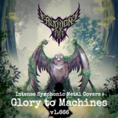 Intense Symphonic Metal Covers: Glory to Machines v1.666 artwork