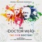 Doctor Who - Opening Theme (The Five Doctors) - Peter Howell & BBC Radiophonic Workshop lyrics