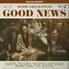Good News (Deluxe Edition) album lyrics, reviews, download