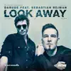 Look Away (feat. Sebastian Rejman) - Single album lyrics, reviews, download