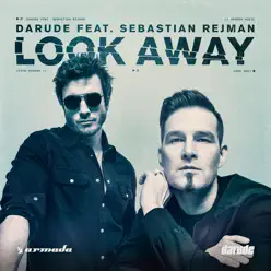 Look Away (feat. Sebastian Rejman) - Single - Darude Look Away (feat. Sebastian Rejman) - Single - Darude