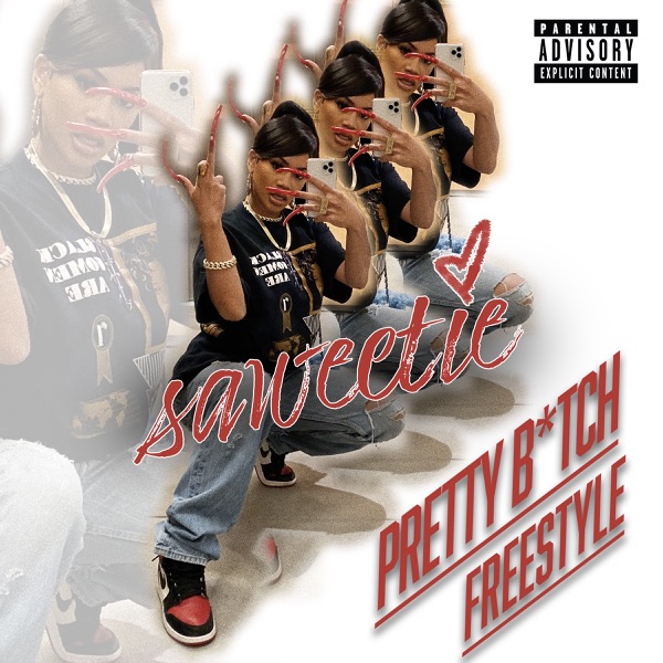 Pretty Bitch Freestyle - Single - Saweetie