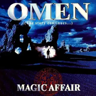 Omen - The Story Continues by Magic Affair album reviews, ratings, credits