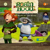 Robin Hood - Schlitzohr von Sherwood - Folge 16: Der Mann mit der Maske (Das Original-Hörspiel zur TV-Serie) artwork