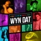 Wyn Dat artwork