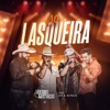 Ao Lasqueira (feat. Léo & Raphael) [Ao Vivo] - Single