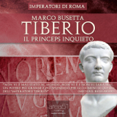 Tiberio. Il princeps inquieto - Marco Busetta
