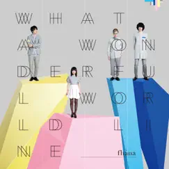 What a Wonderful World Line by Fhána album reviews, ratings, credits