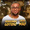 Rebolando Gostoso na Contramão - Single album lyrics, reviews, download