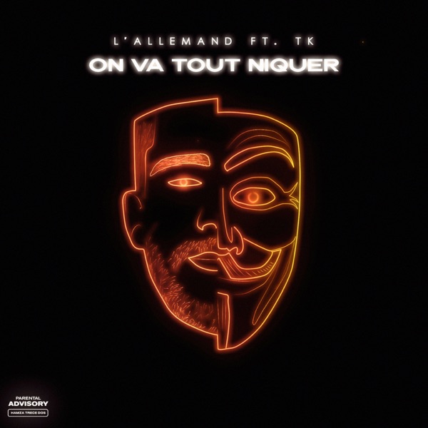 On va tout niquer (feat. TK) - Single - l'Allemand