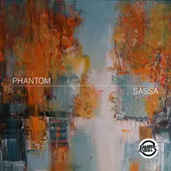 Phantom - Single by Sassa album reviews, ratings, credits