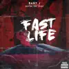 Fast Life (feat. Devon the Chief) - Single album lyrics, reviews, download
