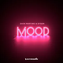Mood - Single by Zack Martino & Dyson album reviews, ratings, credits