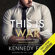 Kennedy Fox - Checkmate: This Is War: The Checkmate Duet, Book 1 (Unabridged)