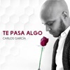 Te Pasa Algo - Single, 2020
