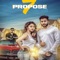 7 Propose - Jindu Bhullar lyrics