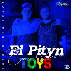 El Pityn Toys (En Vivo) Song Lyrics