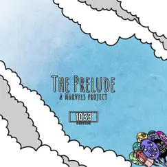 The Prelude: A Marvels Project by Cameron London album reviews, ratings, credits