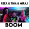 Boom (feat. Miraj) - Reea & Tina lyrics