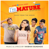ImMature : Season 1 (Music from the Original TV Series) - Vaibhav Bundhoo