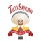 Taco Sancho - Daniel Blacktin lyrics