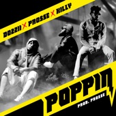 Poppin (feat. KILLY & Prosse) artwork