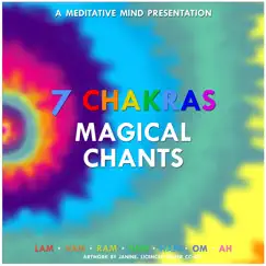 7 Chakras Magical Chants by Meditative Mind album reviews, ratings, credits